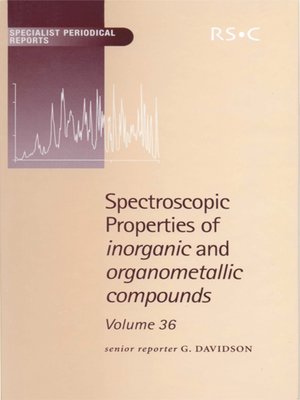 cover image of Spectroscopic Properties of Inorganic and Organometallic Compounds, Volume 36